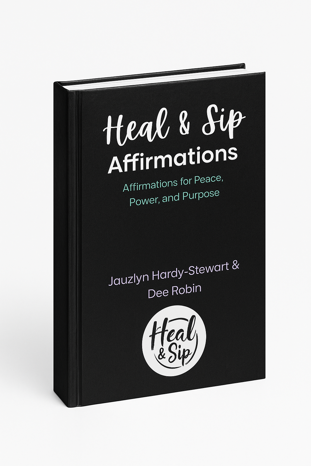 Heal & Sip Affirmations Book (Hardcover)